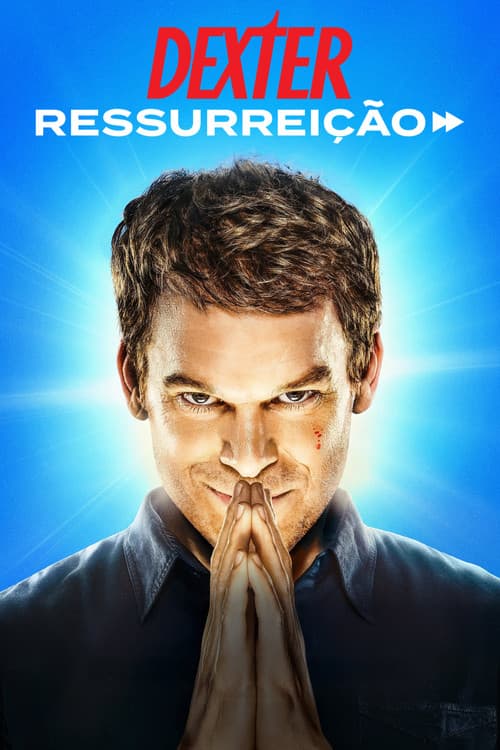 Dexter: Ressurreição