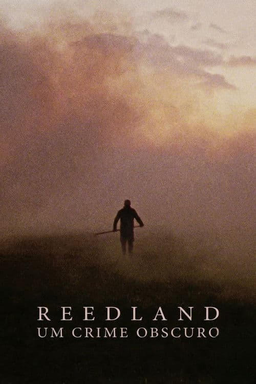Reedland: Um Crime Obscuro