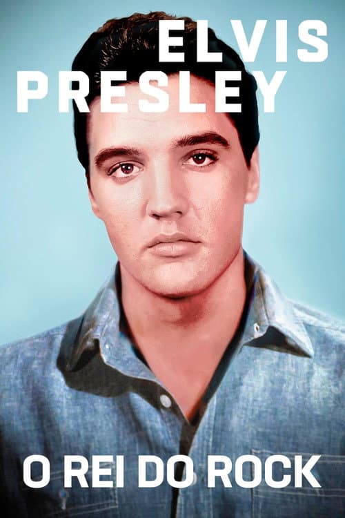 Elvis Presley: O Rei do Rock