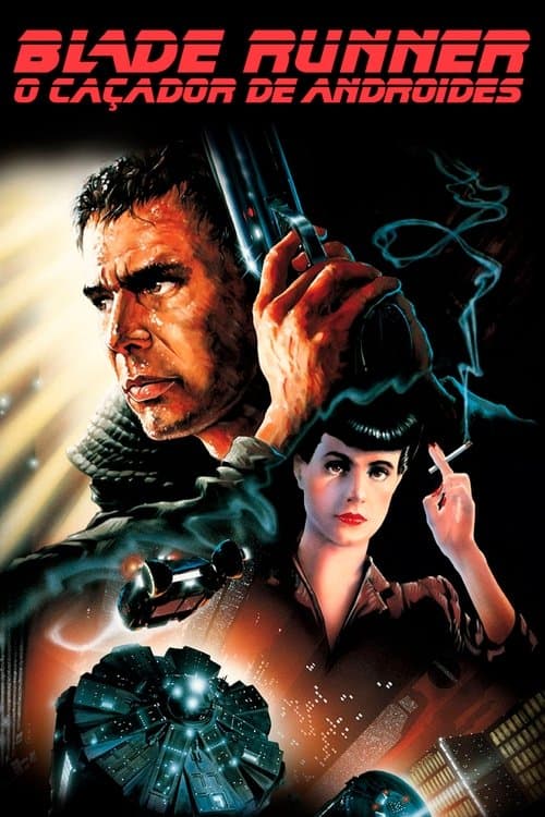 Blade Runner: O Caçador de Andróides