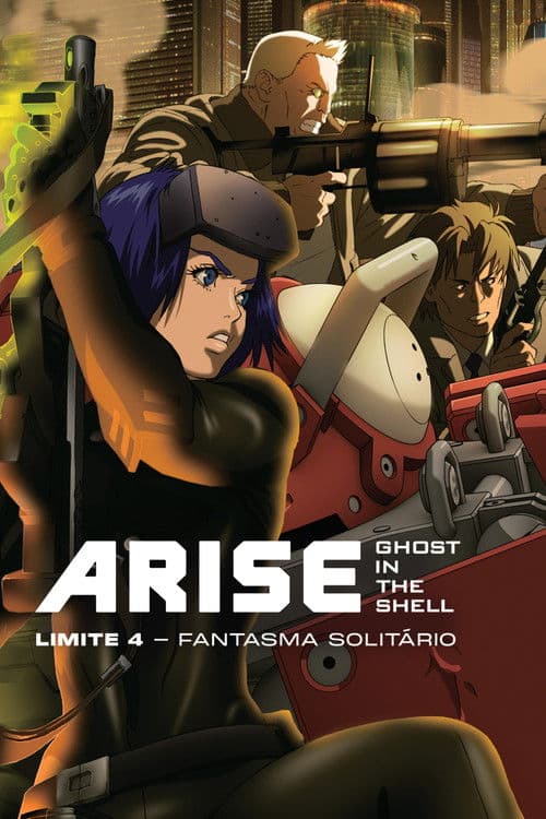 Ghost in the Shell Arise: Limite 4 - Fantasma Solitário