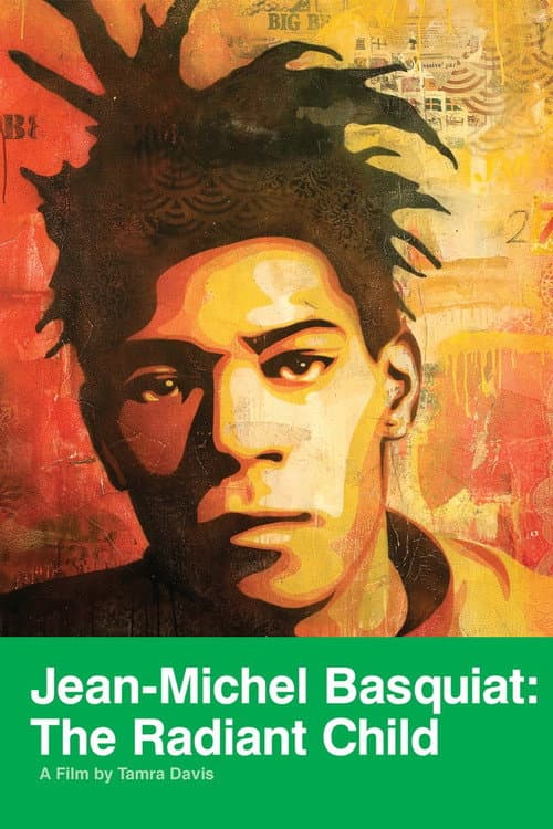 Jean-Michel Basquiat: The Radiant Child