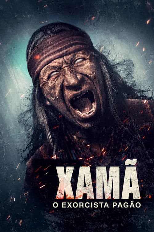 Xamã: O Exorcista Pagão