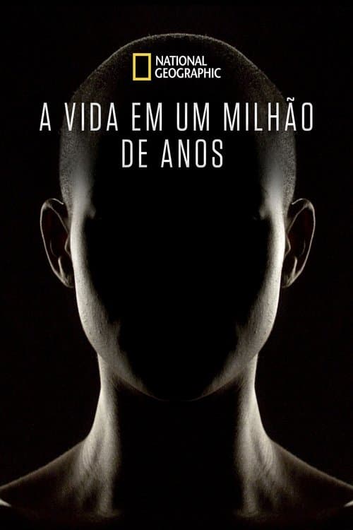A Vida em Um Milhão de Anos