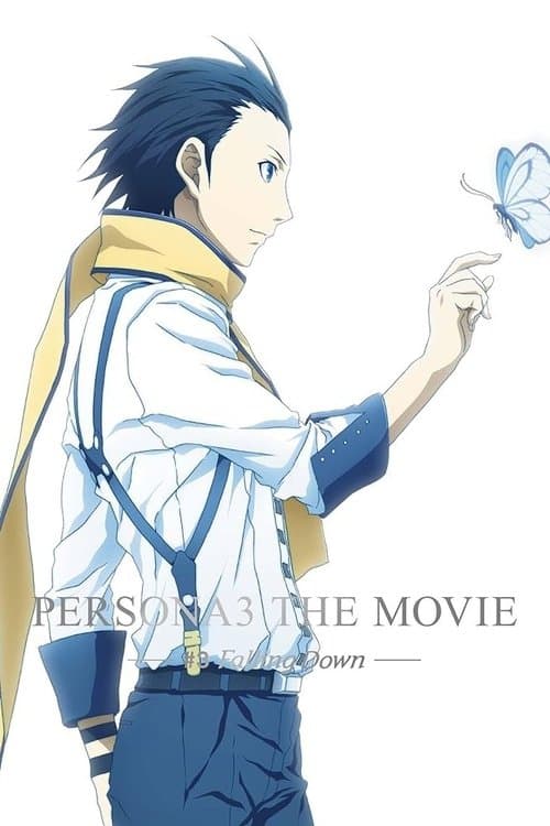 Persona 3 the Movie: #3 Falling Down