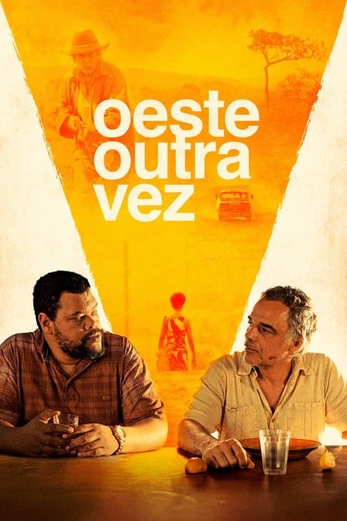 Oeste Outra Vez