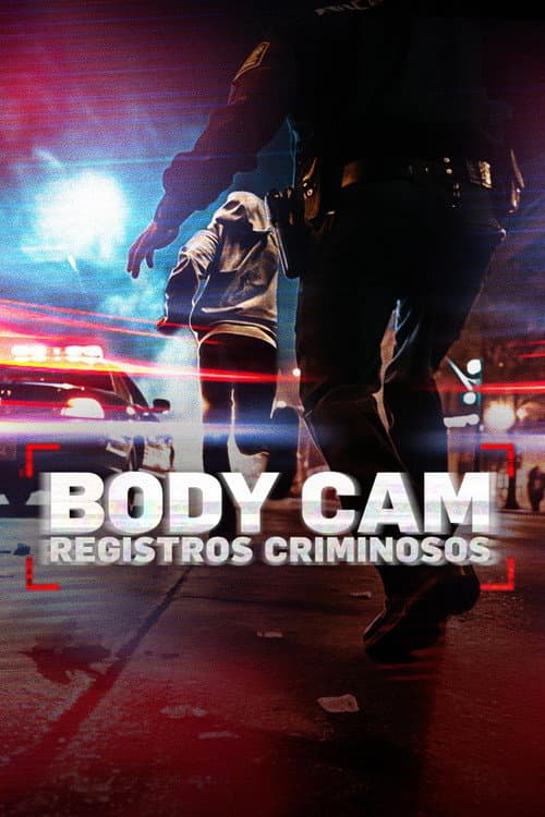 Bodycam - Registros Criminosos