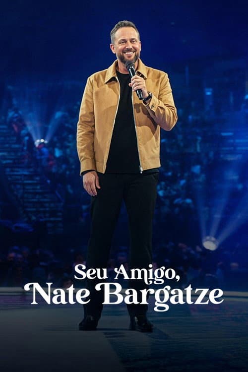 Seu Amigo, Nate Bargatze
