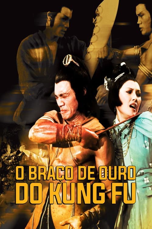O Braço de Ouro do Kung Fu