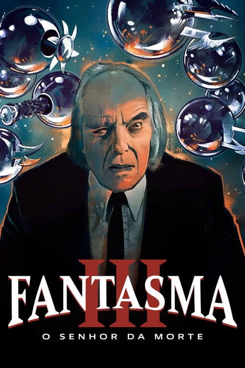 Fantasma III: O Senhor da Morte